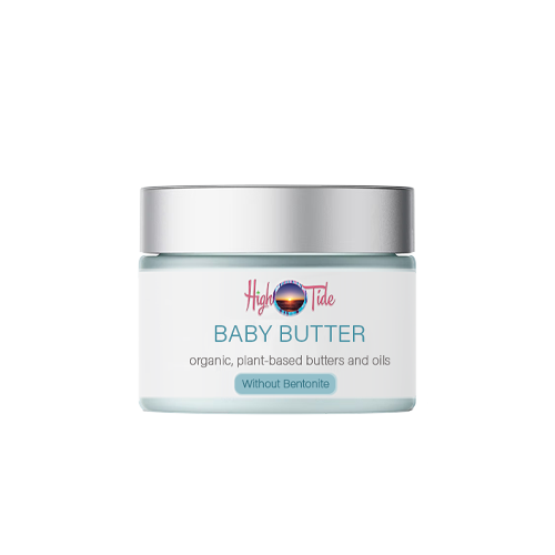 High Tide Baby Butter with no Bentonite